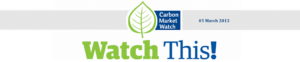 Watch This! NGO Voices on Carbon Markets #5 March 2013