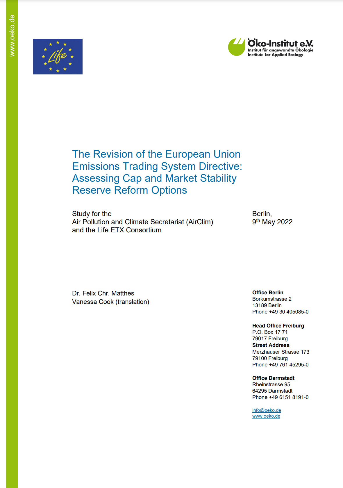 The Revision of the European Union Emissions Trading System Directive: Assessing Cap and Market Stability Reserve Reform Options